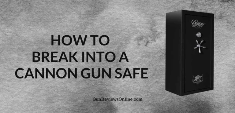 How to Break into a Cannon Gun Safe (5 Super Easy Steps)